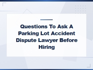 Key Questions to Ask Before Hiring an Accident Lawyer